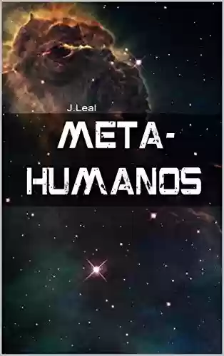 Livro Baixar: J.Leal - Meta-humanos