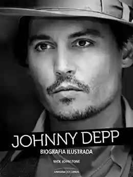 Livro Baixar: Johnny Depp - Biografia ilustrada 