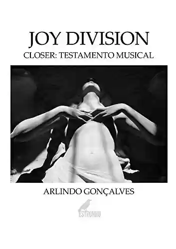 Livro Baixar: Joy Division - Closer: testamento musical