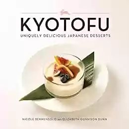 Livro Baixar: Kyotofu: Uniquely Delicious Japanese Desserts (English Edition)