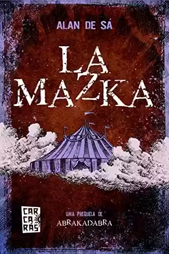 Livro Baixar: La Mazka: Coleção Carcarás