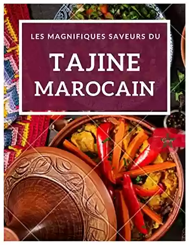 Livro Baixar: LES MAGNIFIQUES SAVEURS DU TAJINE MAROCAIN (French Edition)