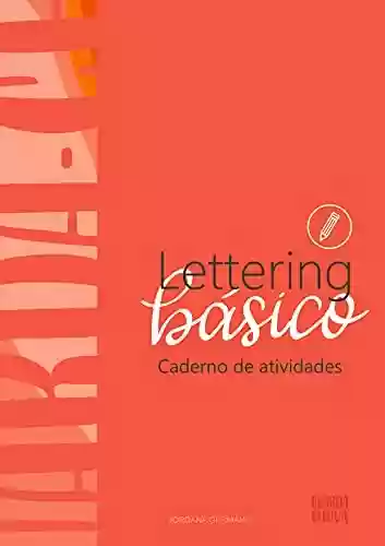 Livro Baixar: Lettering Básico - Caderno de Atividades