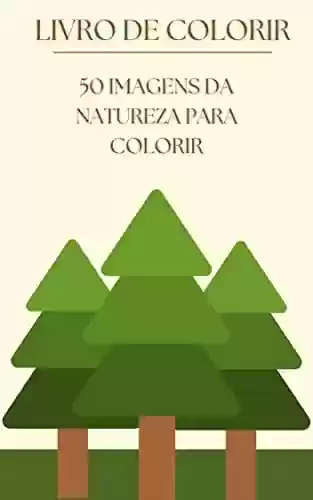 Livro Baixar: Livro de colorir: 50 imagens da natureza para colorir