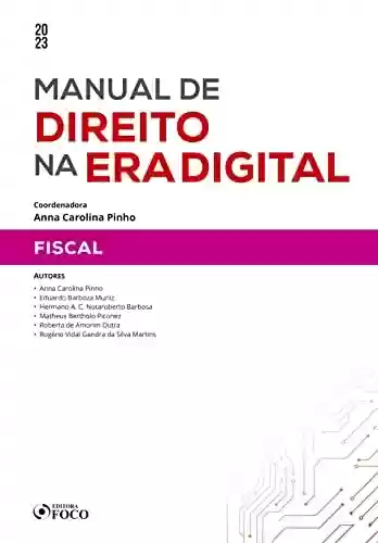 Livro Baixar: Manual de direito na era digital - Fiscal