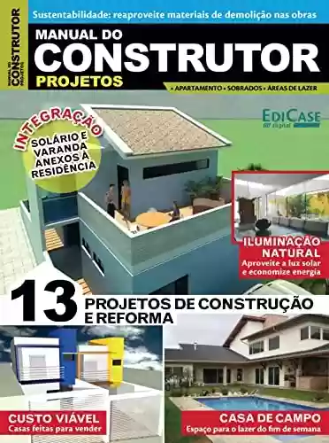 Livro Baixar: Manual do Construtor - 13 projetos de construção e reforma - 01/04/2019 (EdiCase Publicações)