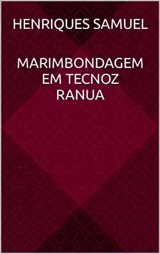Marimbondagem em Tecnoz Ranua (Teatro Livro 1) - Henriques Samuel