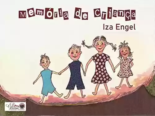 Memoria de criança - Iza Engel