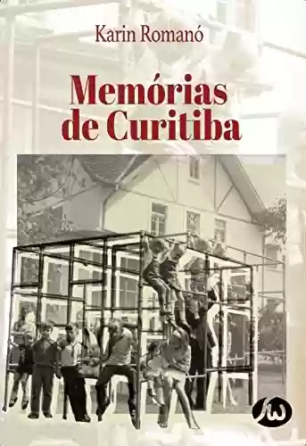 Livro Baixar: Memórias de Curitiba