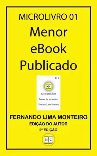 Menor eBook Publicado: Frases de Incentivo - Fernando Lima Monteiro