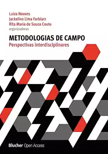 Livro Baixar: Metodologias de campo: Perspectivas interdisciplinares