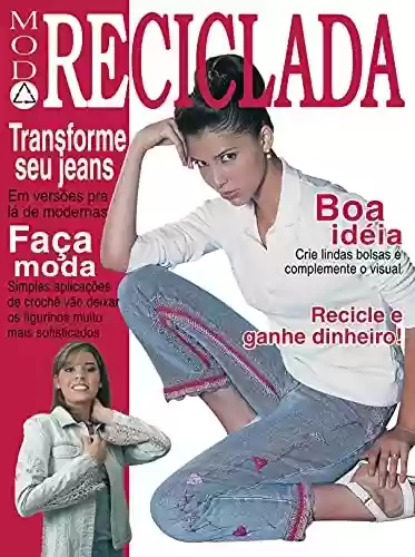 Moda Reciclada: Edição 1 - On Line Editora