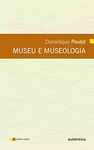 Livro Baixar: Museu e museologia