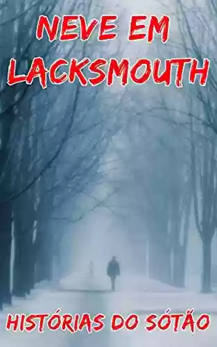 Livro Baixar: Neve Em Lacksmouth