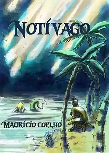 Notívago: contos de mistérios sobrenaturais - Maurício Coelho