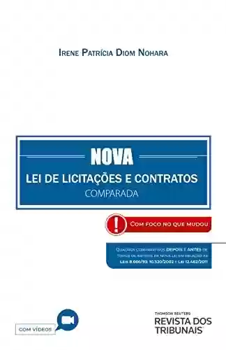 Nova Lei de Licitações e Contratos Comparada - Irene Patrícia Diom Nohara