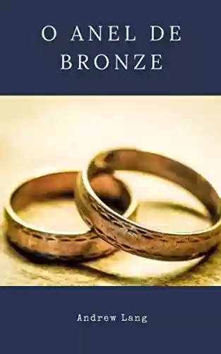 Livro Baixar: O Anel de Bronze : história de conto de fadas