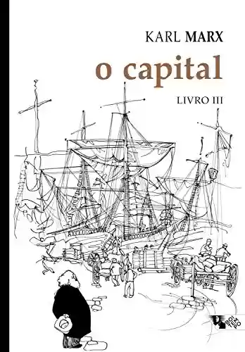 Livro Baixar: O capital - Livro 3: Crítica da economia política. Livro 3: O processo de circulação do capital (Coleção Marx e Engels)