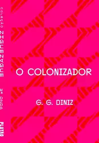 Livro Baixar: O colonizador (ZIGUEZAGUE)