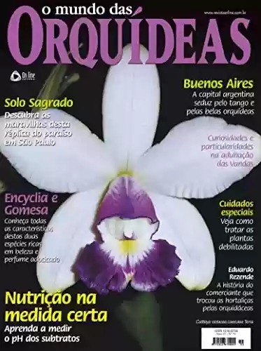 Livro Baixar: O Mundo das Orquídeas Edição 51: Nutrição na medida certa.