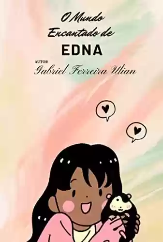 Livro Baixar: O Mundo Encantado De Edna