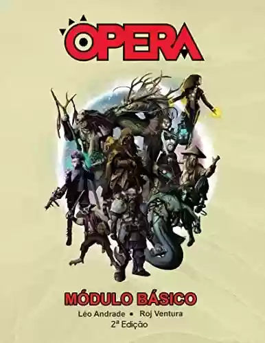 Livro Baixar: OPERA RPG: O Guia Definitivo para Criação de Universos de RPG