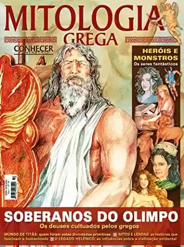 Livro Baixar: Os soberanos do olimpo. Os Deuses cultuados pelos gregos.: Revista Conhecer Fantástico (Mitologia) Edição 10