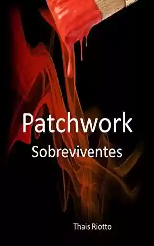 Livro Baixar: Patchwork - Sobreviventes