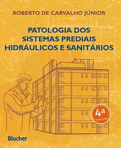 Livro Baixar: Patologia dos sistemas prediais hidráulicos e sanitários