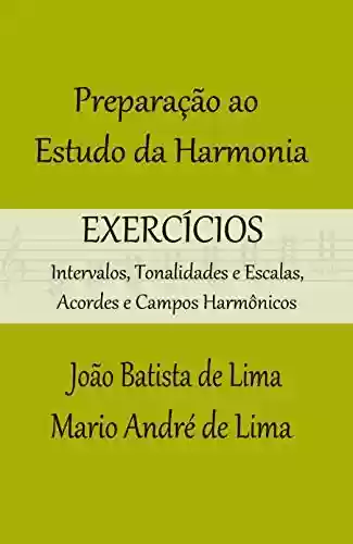 Livro Baixar: Preparação ao Estudo da Harmonia - Exercícios