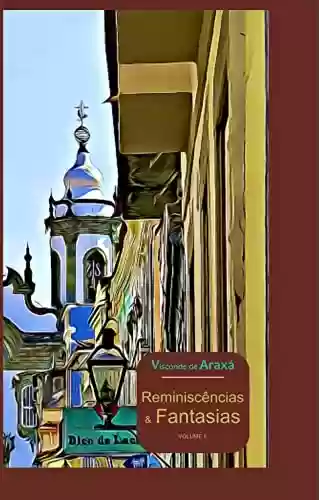 Livro Baixar: Reminiscências & Fantasias: II Volume (Série Mantiqueira)