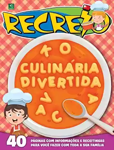 Livro Baixar: Revista Recreio - Edição Especial - Culinária Divertida (Especial Recreio)