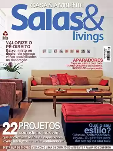 Salas & Livings Edição 38: Valorize o pé-direito - Online Editora