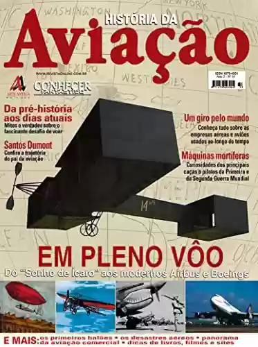 Livro Baixar: Santos Dumont, confira a trajetória do pai da aviação.: Revista Conhecer Fantástico (História da Aviação) Edição 33