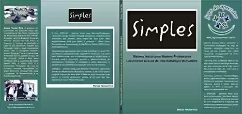 Livro Baixar: SIMPLES - Sistema Inicial para Mestres-Professores Lecionarem Através de uma Estratégia Motivadora: Um Manual Prático para o uso dos Jogos Cooperativos de Representação e RPG na Educação