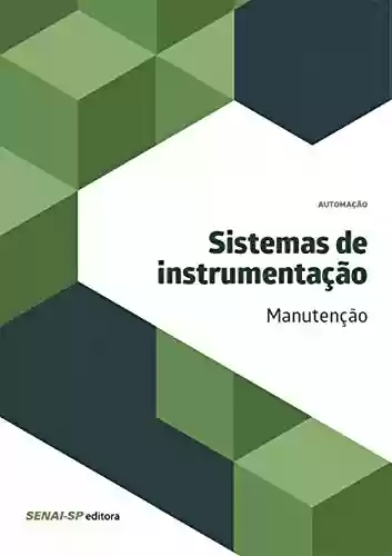 Livro Baixar: Sistemas de instrumentação - Manutenção (Automação)