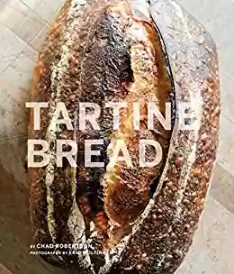 Tartine Bread (English Edition) - Chad Robertson