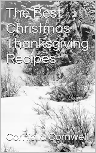 Livro Baixar: The Best Christmas Thanksgiving Recipes (English Edition)