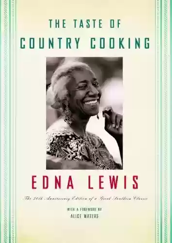 Livro Baixar: The Taste of Country Cooking: The 30th Anniversary Edition of a Great Southern Classic Cookbook (English Edition)