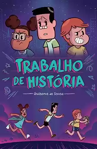 TRABALHO DE HISTÓRIA - Guilherme de Sousa