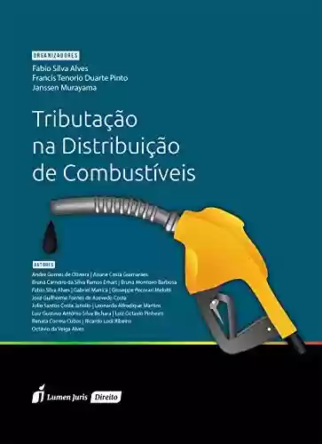 Livro Baixar: Tributação na distribuição de combustíveis