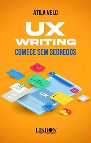 Livro Baixar: UX Writing - comece sem segredos