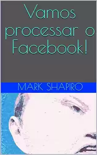 Livro Baixar: Vamos processar o Facebook!