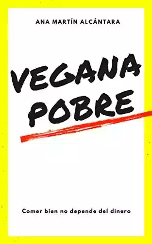 Livro Baixar: Vegana pobre: Comer bien no depende del dinero (Spanish Edition)
