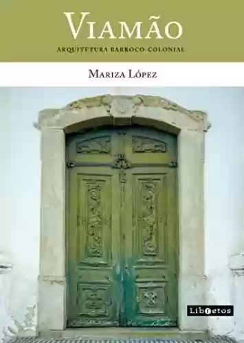 Livro Baixar: Viamão – arquitetura barroco-colonial