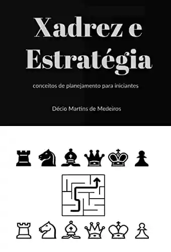 Livro Baixar: Xadrez e Estrategia: conceitos de planejamento para iniciantes