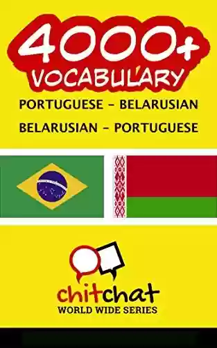 Livro Baixar: 4000+ Portuguese – Belarusian Belarusian – Portuguese Vocabulary