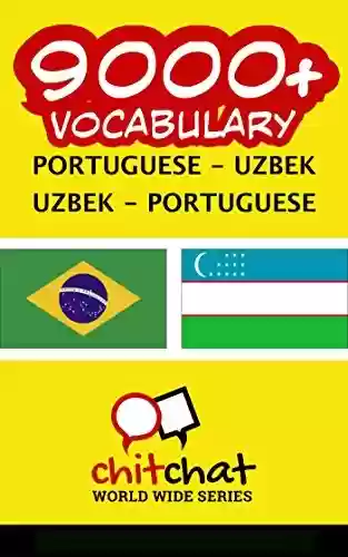 Livro Baixar: 9000+ Portuguese – Uzbek Uzbek – Portuguese Vocabulary