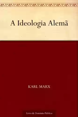 Livro Baixar: A Ideologia Alemã