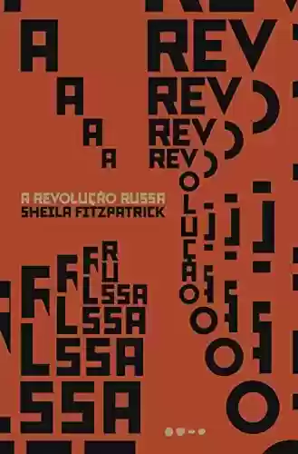A revolução russa - Sheila Fitzpatrick